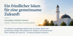 Ein friedlicher Islam für eine gemeinsame Zukunft